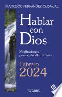 Hablar con Dios - Febrero 2024