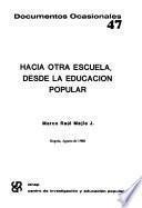 Hacia otra escuela, desde la educación popular