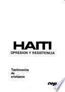 Haití, opresión y resistencia