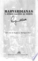 Harvardianas y otros saltos al norte