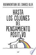 Hasta los cojones del pensamiento positivo