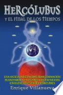 Hercolubus y El Final de Los Tiempos