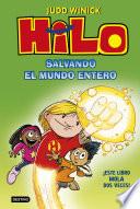 Hilo. Salvando el mundo entero