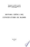 Historia crítica del Conservatorio de Madrid