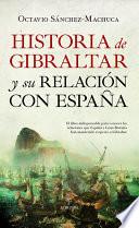 Historia de Gibraltar y su relación con España