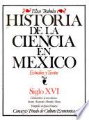 Historia de la ciencia en México: Siglo XVI, La aparición de un nuevo mundo