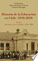 Historia de la Educación en Chile (1810 - 2010)