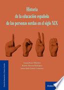 Historia de la educación española de las personas sordas en el siglo XIX