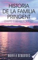 Historia de la familia Pringent (Parte I). Revelaciones