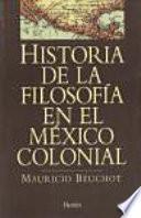Historia de la filosofía en el México colonial