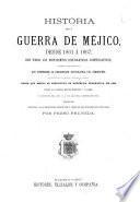 Historia de la guerra de Méjico, desde 1861 á 1867