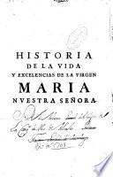 Historia de la Virgen Maria nuestra señora