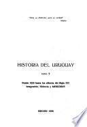 Historia del Uruguay: La república, desde 1829 hasta los albores del Siglo XXI
