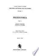 Historia extensa de Colombia: Etno-historia y arqueologiá, por L. Duque Goḿez. t. 3. Lenguas y dialectos indiǵenas de Colombia, por S.E. Ortiz