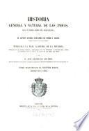 Historia general y natural de las Indias, islas y tierra-firme del mar océano