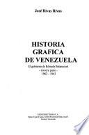 Historia gráfica de Venezuela: El gobierno de Rómulo Betancourt (tercera parte) 1962-1963