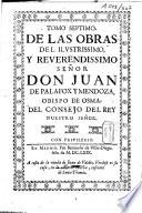 Historia real sagrada luz de principes y subditos injusticias que inter vinieron en la muerte de Christo bien nuestro. Por el ilust.mo y reverendissimo señor Don Juan de Palafox y Mendoza,...