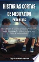 Historias Cortas de Meditación para Niños