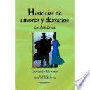 Historias de amores y desvaríos en América