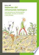 Historias del inframundo biológico