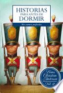 Historias para antes de dormir. Vol. 2 Hans Christian Andersen