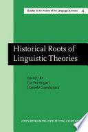 Historical Roots of Linguistic Theories