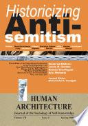 Historicizing Anti-Semitism—Proceedings of the International Conference on the Post-September 11th New Ethnic/Racial Configurations in Europe and the United States: The Case of Anti-Semitism Maison des Science de l’Home (MSH) Paris, June 29-30, 2007
