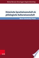 Historische Sprachwissenschaft als philologische Kulturwissenschaft