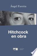 Hitchcock en obra (Spanish Edition)