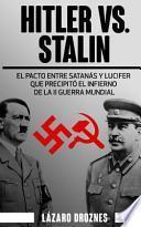 Hitler Vs. Stalin.
