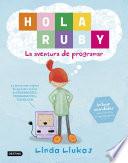 Hola Ruby. La aventura de programar