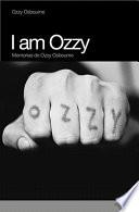 I Am Ozzy