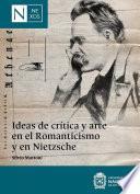 Ideas de crítica y arte en el Romanticismo y en Nietzsche