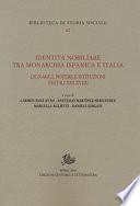 Identità nobiliare tra monarchia ispanica e Italia. Lignaggi, potere e istituzioni (secoli XVI-XVIII)