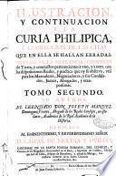 Ilustracion y continuacion a la Curia philipica y correccion de las citas que en ella se hallan erradas ...