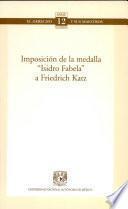 Imposicion de la Medalla isidro Fabelaa Friedrich Karz