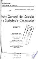 Indice general de cédulas de ciudadanía canceladas