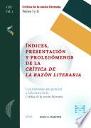 Índices, Presentación y Prolegómenos de la Crítica de la razón literaria