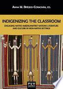 Indigenizing the Classroom