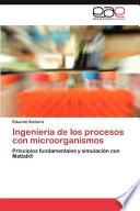 Ingeniería de Los Procesos Con Microorganismos