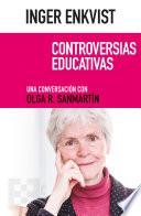 Inger Enkvist. Controversias educativas