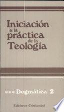 Iniciación a la práctica de la teología. Tomo III.
