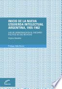 Inicio de la nueva izquierda intelectual argentina, 1955-1962