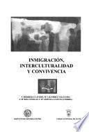 Inmigración, interculturalidad y convivencia