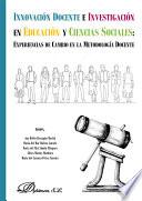 Innovación Docente e Investigación en Educación y Ciencias Sociales: Experiencias de cambio en la Metodología Docente