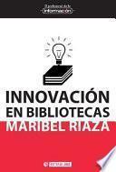 Innovación en bibliotecas