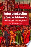 Interpretación y fuentes del derecho