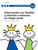 Intervención con las familias y atención a menores en riesgo social