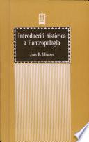 Introducció històrica a l’Antropologia (I).Textos antropològics dels clàssics greco-romans
