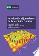 Introducción Al Formalismo de la Mecánica Cuántica